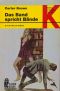 [Ullstein Buch 01] • Das Band spricht Bande (Danny Boyd)